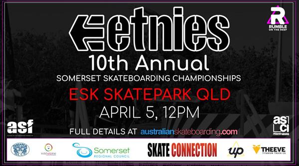 10th Annual Somerset Skateboarding Championships - Esk, QLD 2020