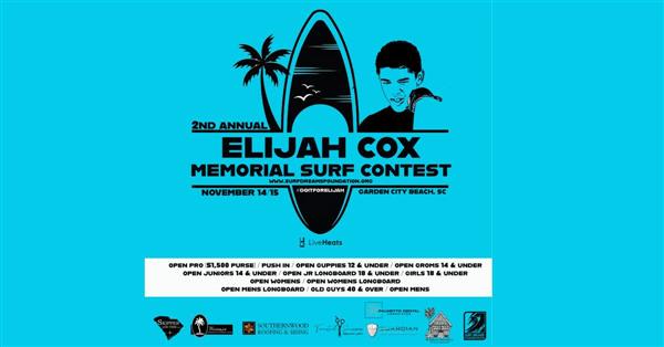 2nd Annual Elijah Cox Memorial Surf Contest - Garden City Beach, SC 2020
