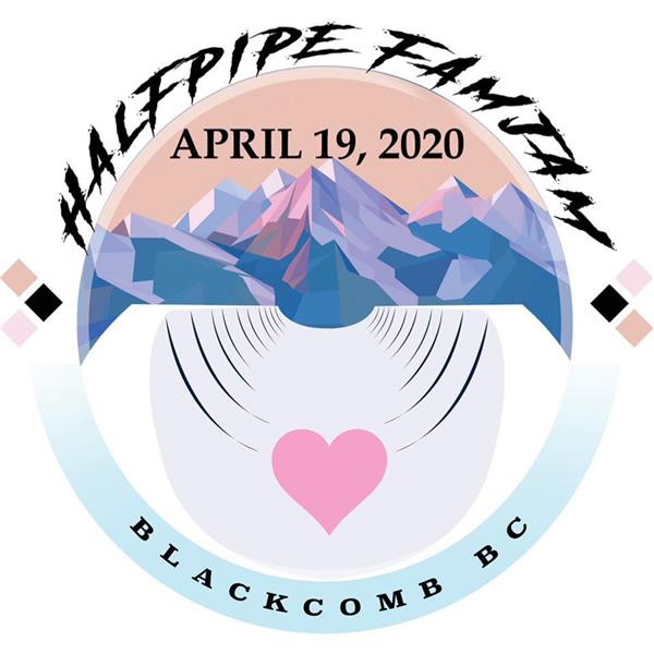 5th Annual Halfpipe FamJam - Whistler Blackcomb 2020