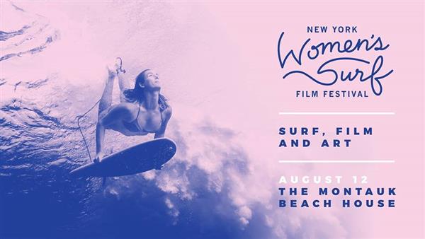 5th Annual NY Women's Surf Film Festival - Montauk 2017