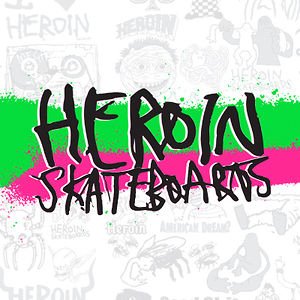 Heroin Skateboards | Image credit: Heroin Skateboards