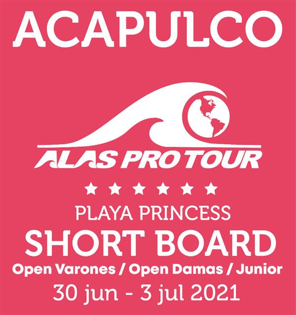 ALAS Pro Tour - Acapulco, Mexico 2021