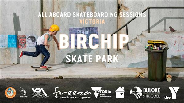 All Aboard Skateboarding Sessions - Birchip Skate Park, VIC 2022