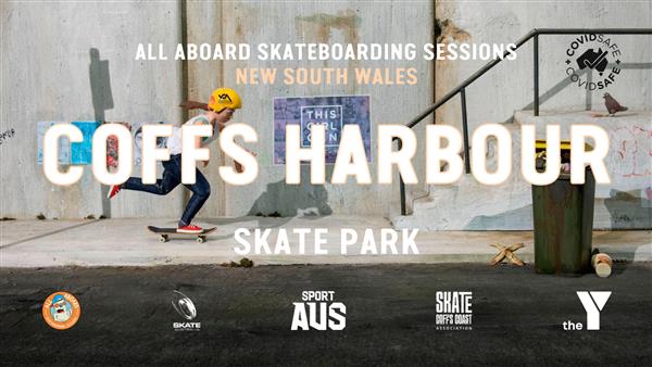 All Aboard Skateboarding Sessions - Coffs Harbour Skate Park, NSW 2022