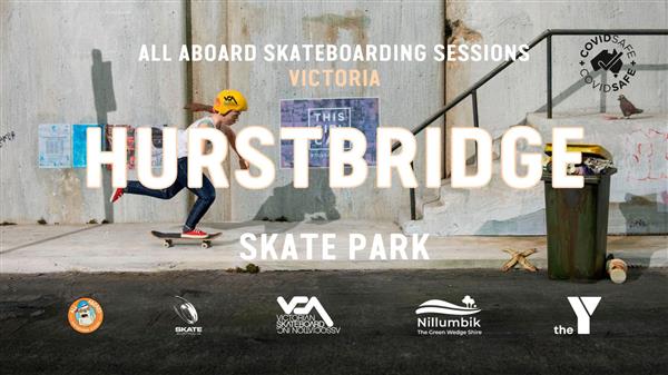 All Aboard Skateboarding Sessions - Hurstbridge Skate Park, VIC 2022