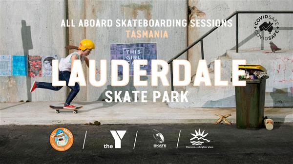 All Aboard Skateboarding Sessions - Lauderdale Skate Park, TAS 2022