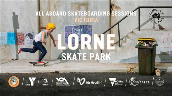 All Aboard Skateboarding Sessions - Lorne Skate Park, VIC 2022