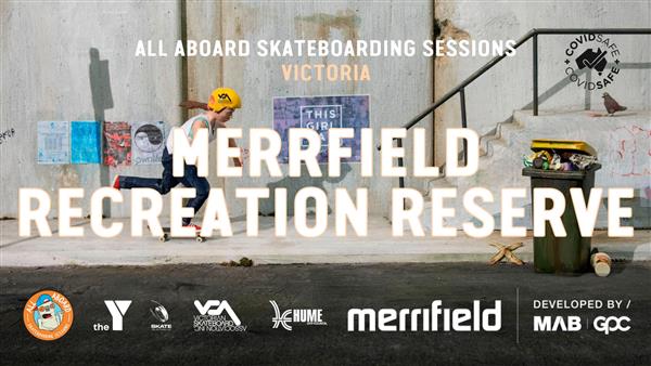 All Aboard Skateboarding Sessions - Merrfield Recreation Reserve, VIC 2022