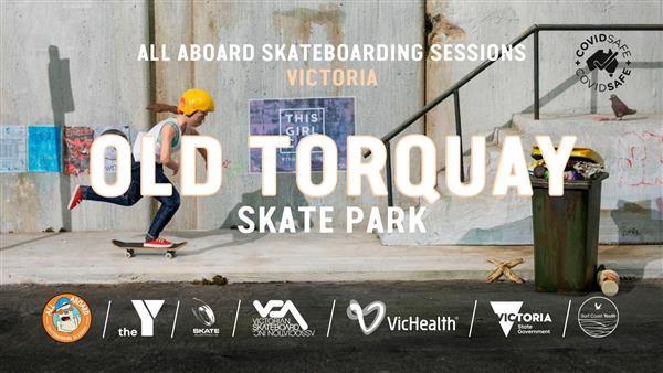 All Aboard Skateboarding Sessions - Old Torquay Skatepark, VIC 2022