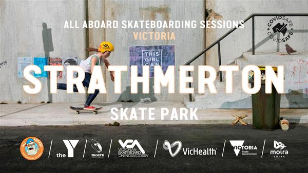 All Aboard Skateboarding Sessions - Strathmerton Skate Park, VIC 2022