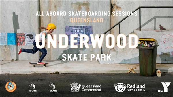 All Aboard Skateboarding Sessions - Underwood Skate Park, QLD 2022