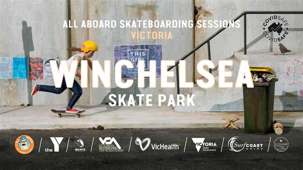 All Aboard Skateboarding Sessions - Winchelsea Skate Park, VIC 2022