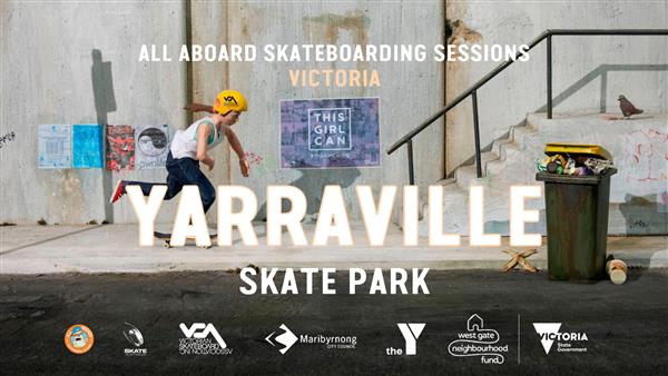 All Aboard Skateboarding Sessions - Yarraville Skate Park, VIC 2022