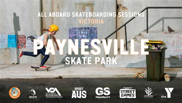 All Aboard Skateboarding Sessions - Paynesville Skate Park, VIC 2022