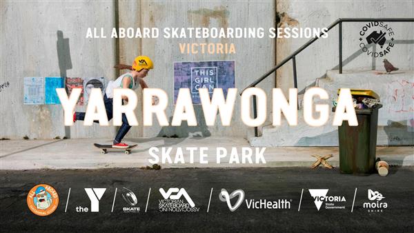 All Aboard Skateboarding Sessions - Yarrawonga Skate Park, VIC 2022