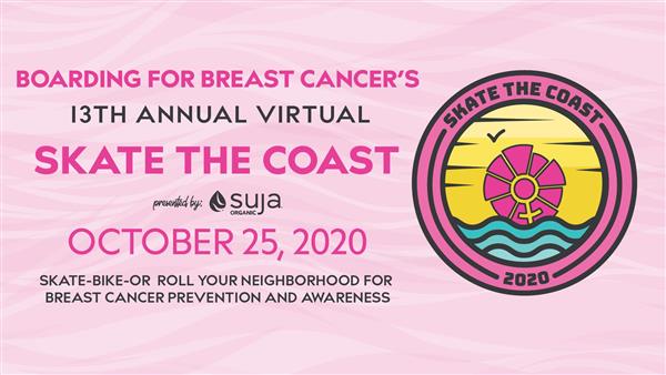 B4BC's 15th Annual (VIRTUAL) Skate The Coast 2020