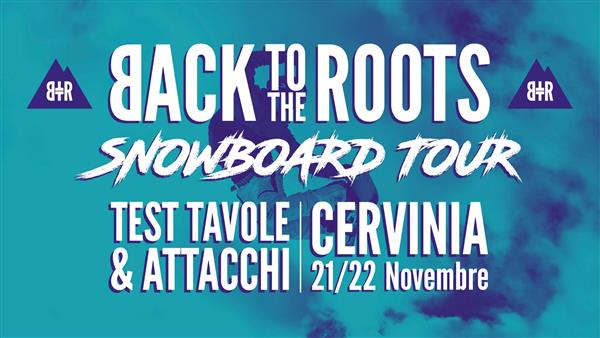 Back To The Roots Snowboard Tour - Cervinia 2020