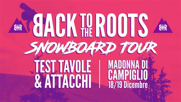 Back To The Roots Snowboard Tour - Madonna di Campiglio 2021