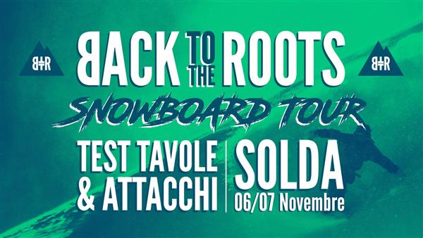 Back To The Roots Snowboard Tour - Solda 2021