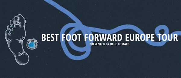 Blue Tomato Best Foot Forward - Vienna, Austria 2023