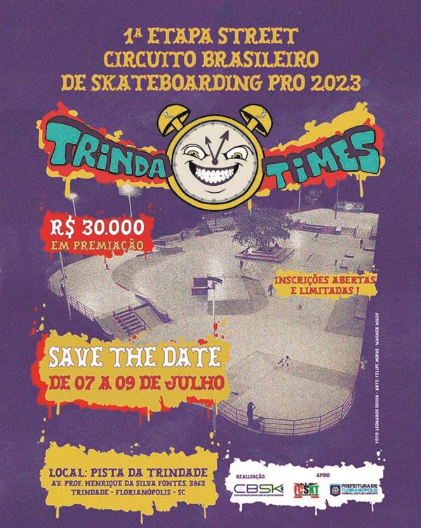 Brazilian circuit of professional skateboarding  - 1st stage - Street - Trinda Times 2023