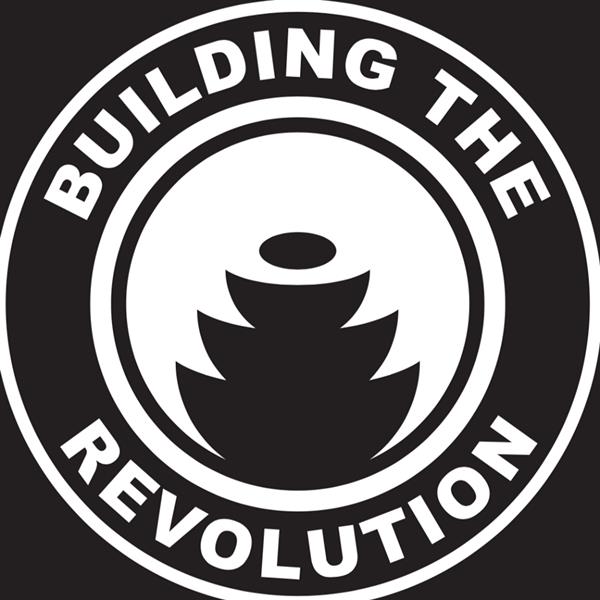 Building The Revolution | Image credit: Building The Revolution