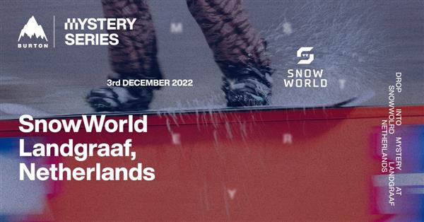 Burton Mystery Series - SnowWorld Landgraaf 2022