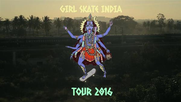 Girl Skate India - Tour 2016