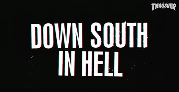 GTXX - Down South In Hell | Image credit: Volcom