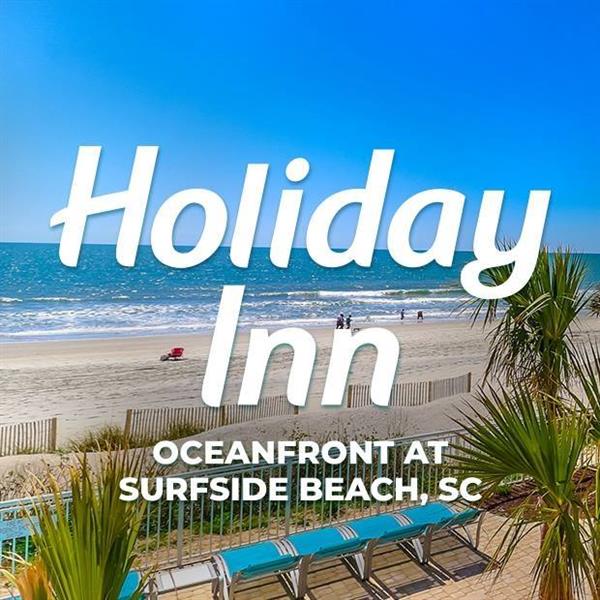 Holiday Inn Surfside Beach | Image credit: Facebook / @holidayinnsurfside