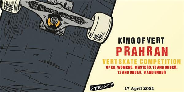King Of Vert Prahran - Prahran Skate Park, Melbourne, VIC 2021