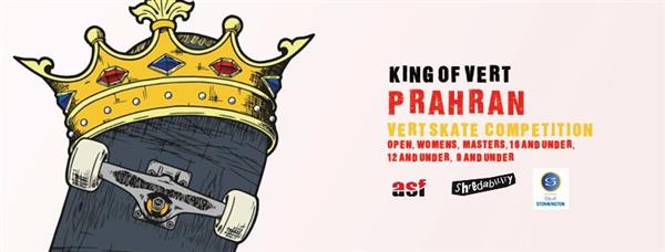 King Of Vert Prahran - Prahran Skate Park, Melbourne, VIC 2022