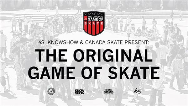 Knowshow x eS Game of SKATE - Vancouver 2020