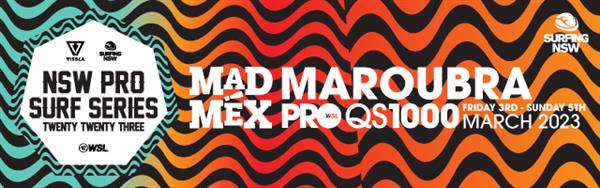 Mad Mex Maroubra Pro 2023