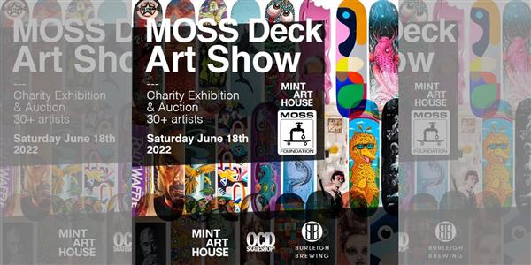 MOSS Deck Art Show - Gold Coast, QLD 2022