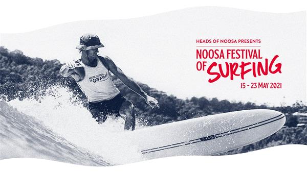 Noosa Festival of Surfing - Noosa, QLD 2021