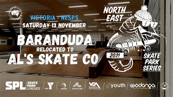 North East Skate Park Series [ERS] - Al's Skate Co Indoor Skate Park, VIC 2021