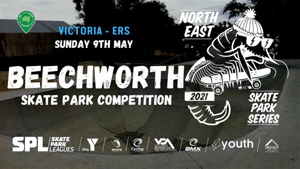 North East Skate Park Series [ERS] - Beechworth Skate Park, VIC 2021