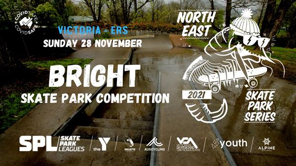 North East Skate Park Series [ERS] - Bright Skate Park, VIC 2021