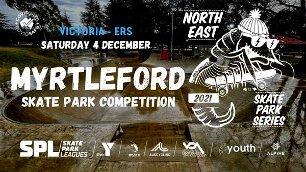 North East Skate Park Series [ERS] - Myrtleford Skate Park, VIC 2021