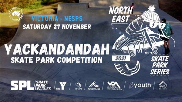 North East Skate Park Series [ERS] - Yackandandah Skate Park, VIC 2021