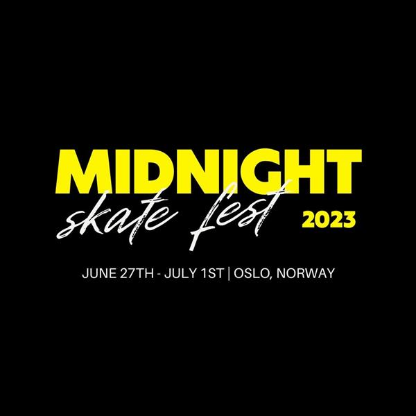 Oslo Midnight Skate Fest 2023