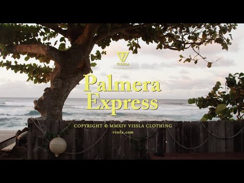 Palmera Express | Image credit: Vissla