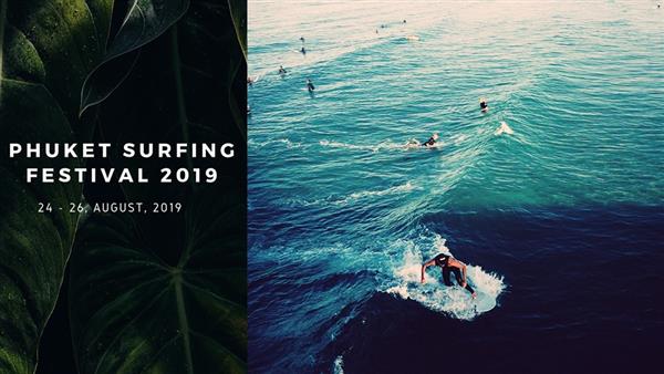 Phuket Surf Fest - Kata Beach Surf Competition Annual 2019