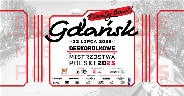 Polish Skateboarding Cup - Gdansk 2025