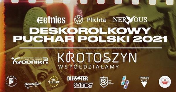 Polish Street Skateboarding Championships - Krotoszyn 2021