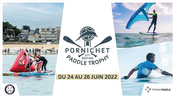 Pornichet Paddle Trophy - France 2022