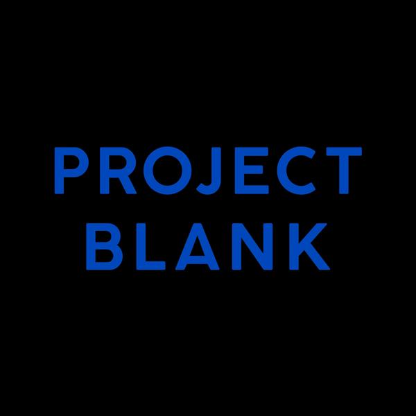 Project Blank | Image credit: Project Blank