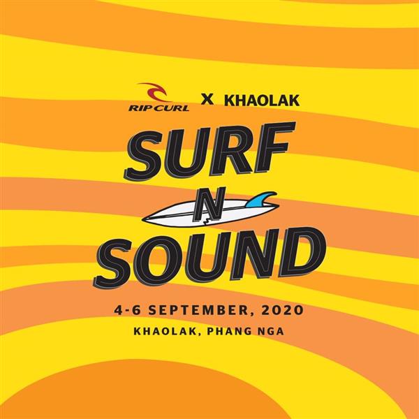 Rip Curl x Khao Lak: SURF N SOUND - Ban Khuk Khak 2020