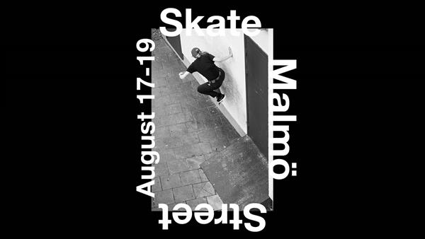 Skate Malmo: Street 2018